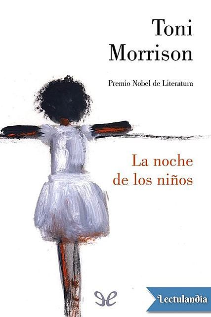 La noche de los niños, Toni Morrison