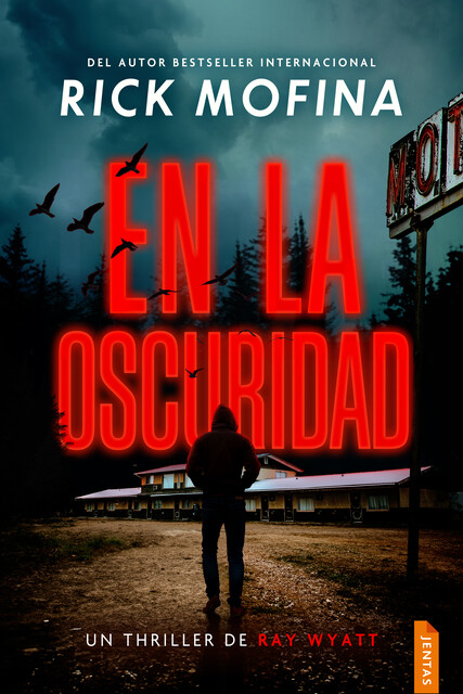 En la oscuridad, Rick Mofina
