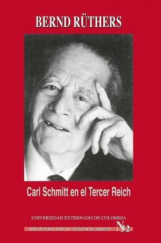Carl Schmitt en el Tercer Reich, Bernd Rüthers