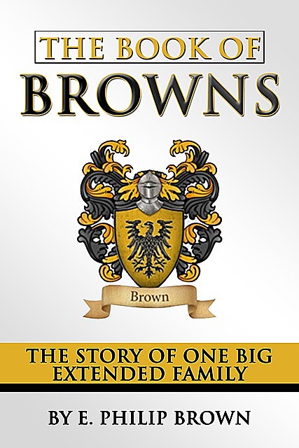 The Book of Browns, E. Philip Brown