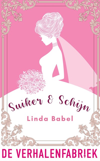 Suiker & schijn, Linda Babel