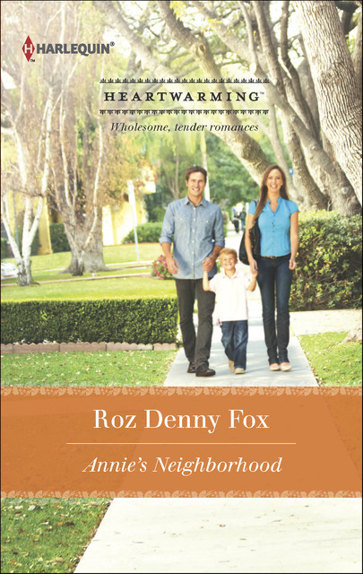 Annie's Neighborhood (Harlequin Heartwarming), Roz Denny Fox