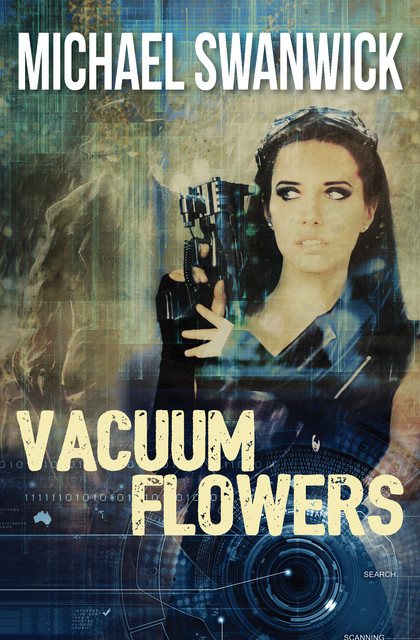 Vacuum Flowers, Michael Swanwick