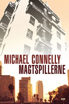 Magtspillerne, Michael Connelly