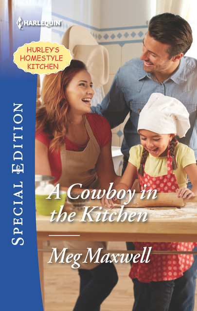 A Cowboy in the Kitchen, Meg Maxwell