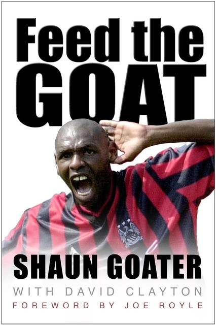 Feed the Goat, David Clayton, Shaun Goater