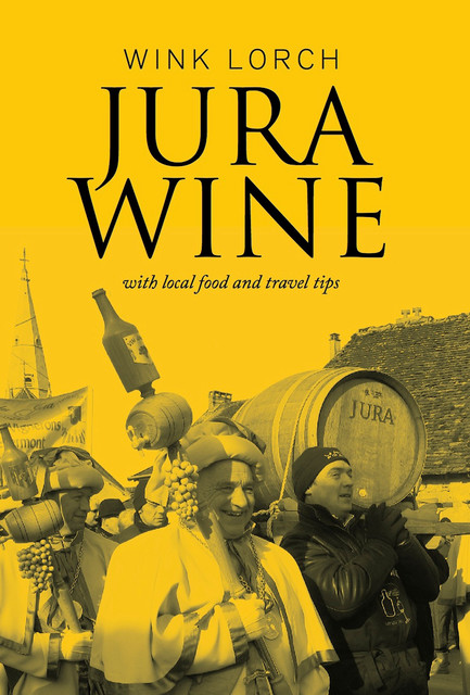 Jura Wine, Wink Lorch