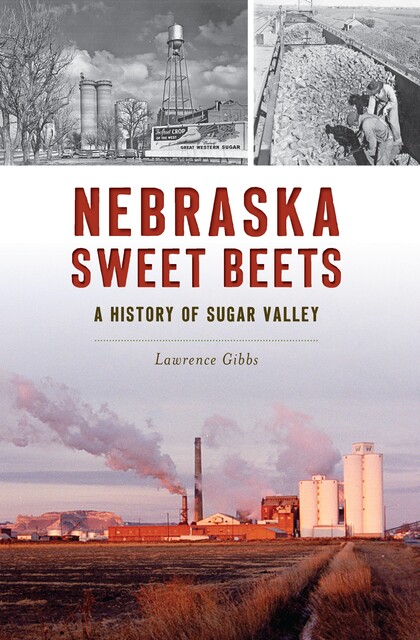 Nebraska Sweet Beets, Lawrence Gibbs