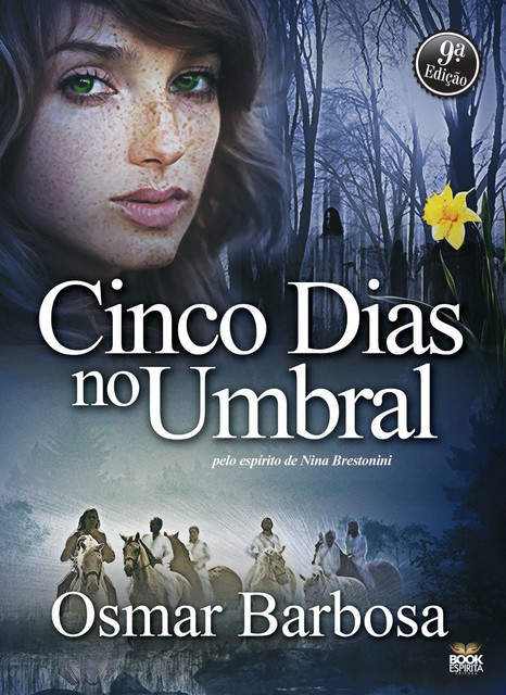 Cinco dias no umbral, Osmar Barbosa