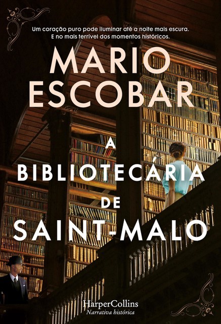 A bibliotecária de Saint-malo, Mario Escobar