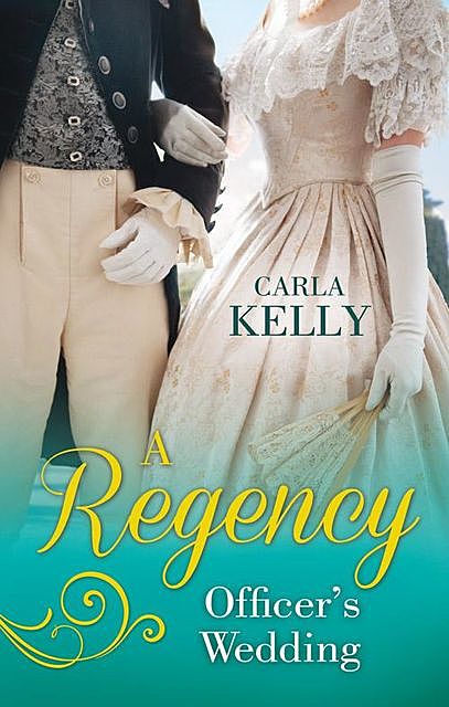 A Regency Officer's Wedding, Carla Kelly