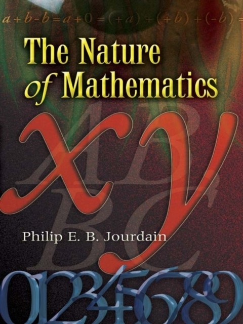 The Nature of Mathematics, Philip E.B.Jourdain