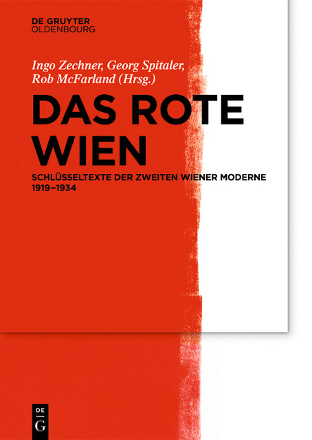 Das Rote Wien, Georg Spitaler, Ingo Zechner, Rob McFarland
