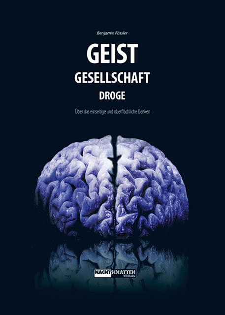Geist-Gesellschaft-Droge, Benjamin Fässler