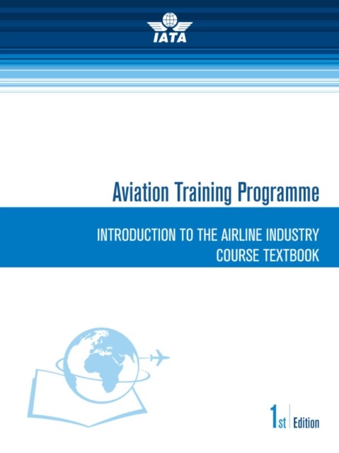 Introduction to the Airline Industry, IATA
