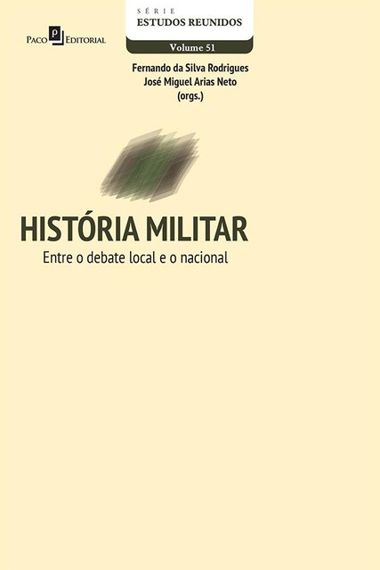 História Militar, Fernando da Silva Rodrigues