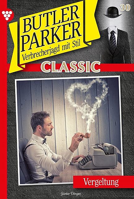 Butler Parker Classic 30 – Kriminalroman, Günter Dönges