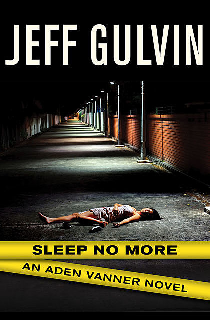 Sleep No More, Jeff Gulvin
