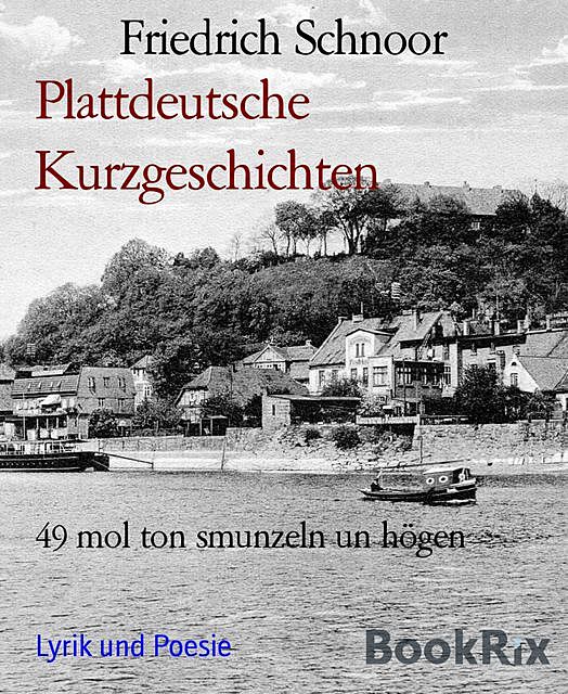 Plattdeutsche Kurzgeschichten, Friedrich Schnoor