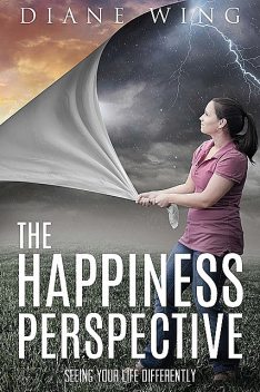 The Happiness Perspective, Diane Wing