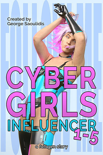 Cyber Girls Box Set, George Saoulidis