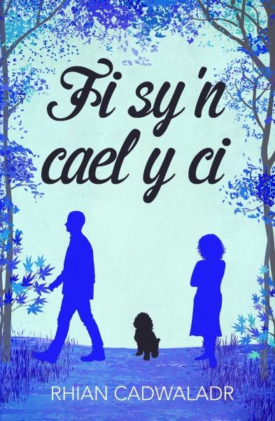 Fi Sy'n Cael y Ci, Rhian Cadwaladr