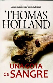 Una gota de sangre, Thomas Holland