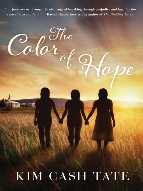 The Color of Hope, Kim Cash Tate