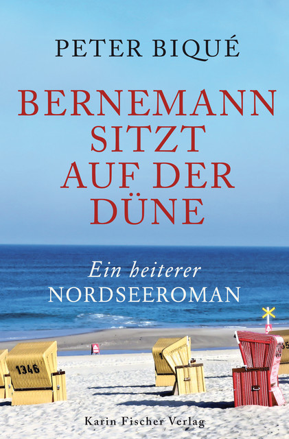 Bernemann sitzt auf der Düne, Peter Biqué