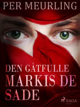 Den gåtfulle markis de Sade, Per Meurling