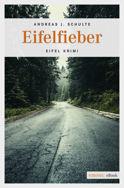 Eifelfieber, Andreas J. Schulte