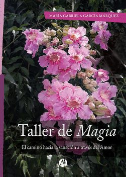 Taller de Magia, María Gabriela García Márquez