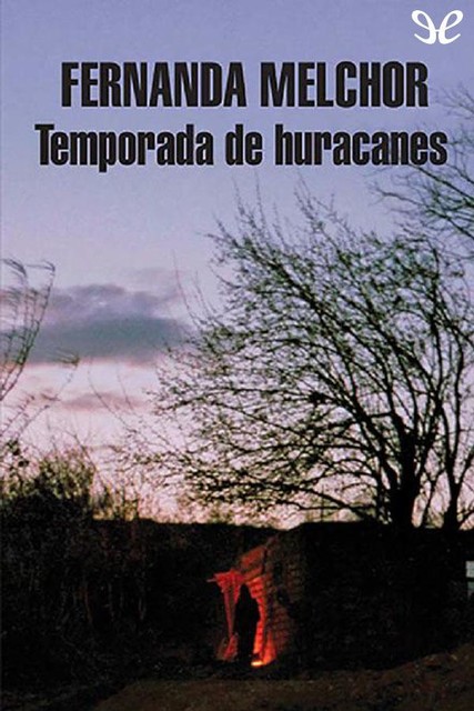 Temporada de huracanes, Fernanda Melchor