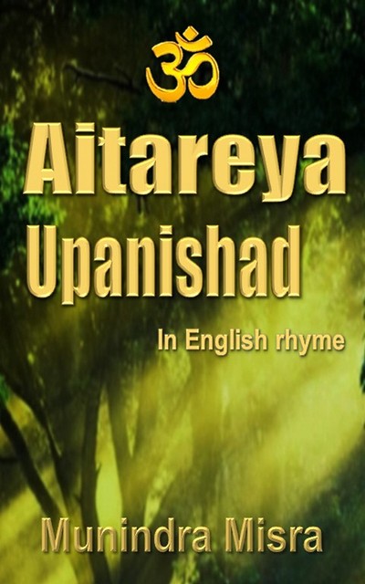 Aitareya Upanishad, Munindra Misra