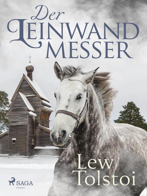 Der Leinwandmesser, Lew Tolstoi