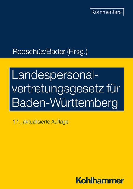 Landespersonalvertretungsgesetz für Baden-Württemberg, Brigitte Gerstner-Heck, Joachim Abel, Johann Bader