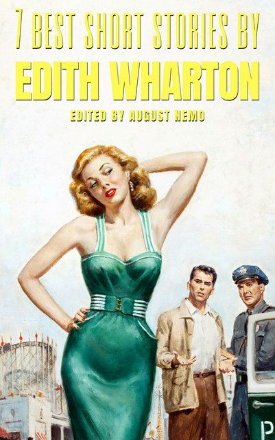 7 best short stories by Edith Wharton, Edith Wharton, August Nemo