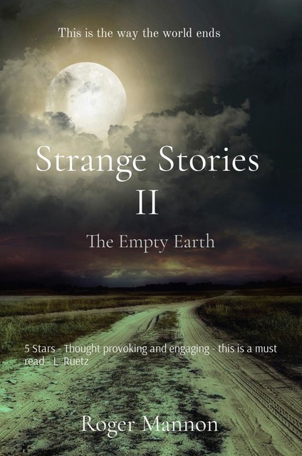 Strange Stories II, Roger Mannon