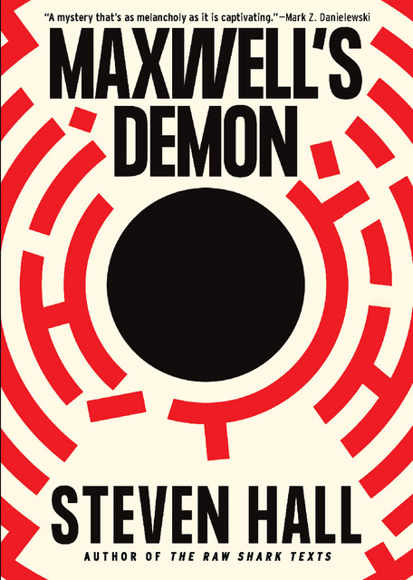 Maxwell's Demon, Steven Hall