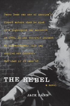 The Rebel, Jack Dann