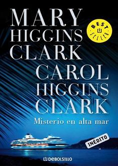 Misterio En Alta Mar, Carol Higgins Mary Higgins, Clark Clark
