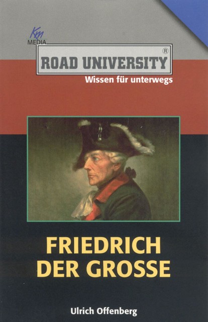 Friedrich der Große, Ulrich Offenberg
