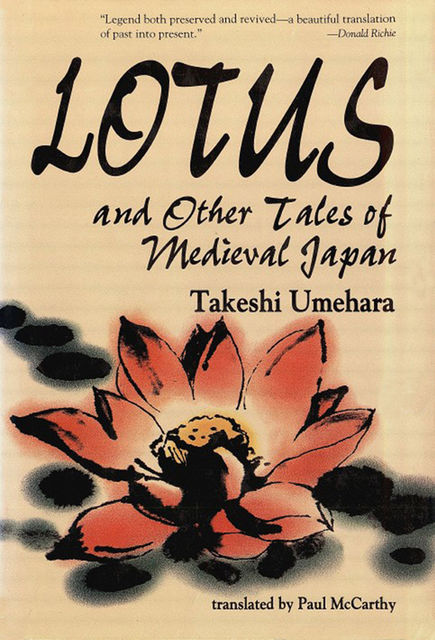 Lotus & Other Tales of Medieval Japan, Takeshi Umehara