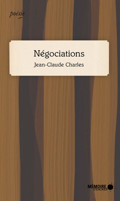 Négociations, Jean-Claude Charles