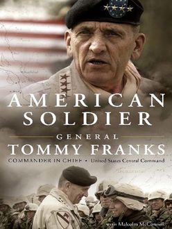 American Soldier, General Tommy R. Franks