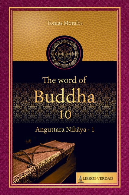 The Word of the Buddha – 10, Tomás Morales y Durán
