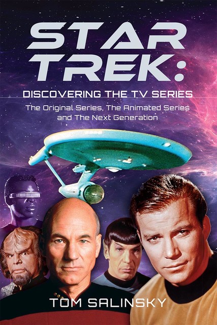 Star Trek: Discovering the TV Series, Tom Salinsky
