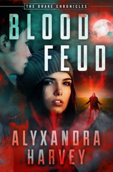 Blood Feud, Alyxandra Harvey