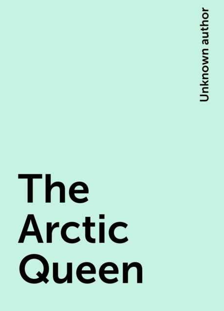 The Arctic Queen, 