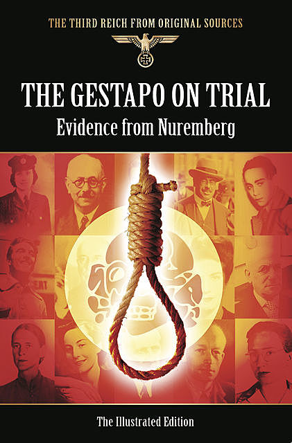 The Gestapo on Trial, Bob Carruthers